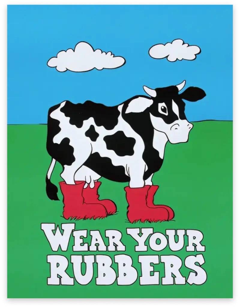 Wear Your Rubbers Poster